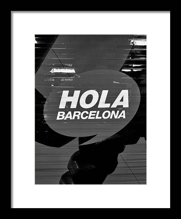 Barcelona Hola Barcelona Speech Bubble Graphic in Black and White Catalonia Spain Print Framed Print